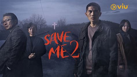 Save Me 2 .